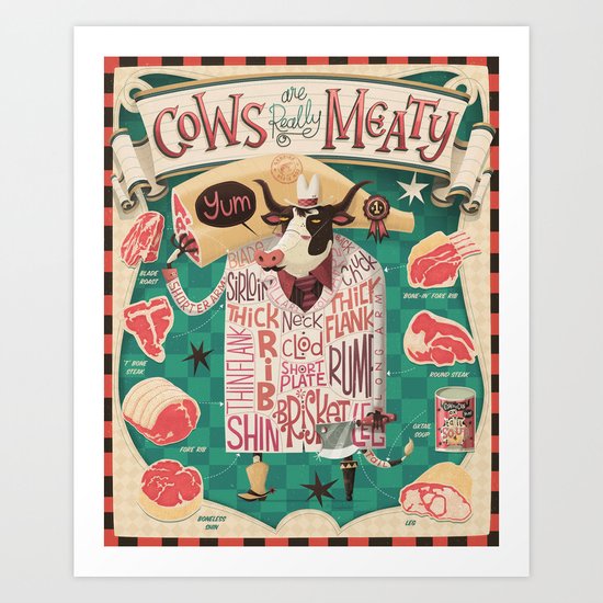 'Cows are REALLY Meaty!' Art Print