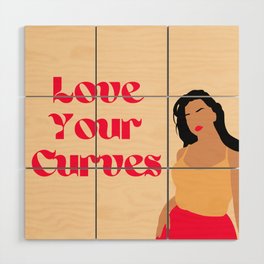 Love Your Curves | Self-Love Wood Wall Art