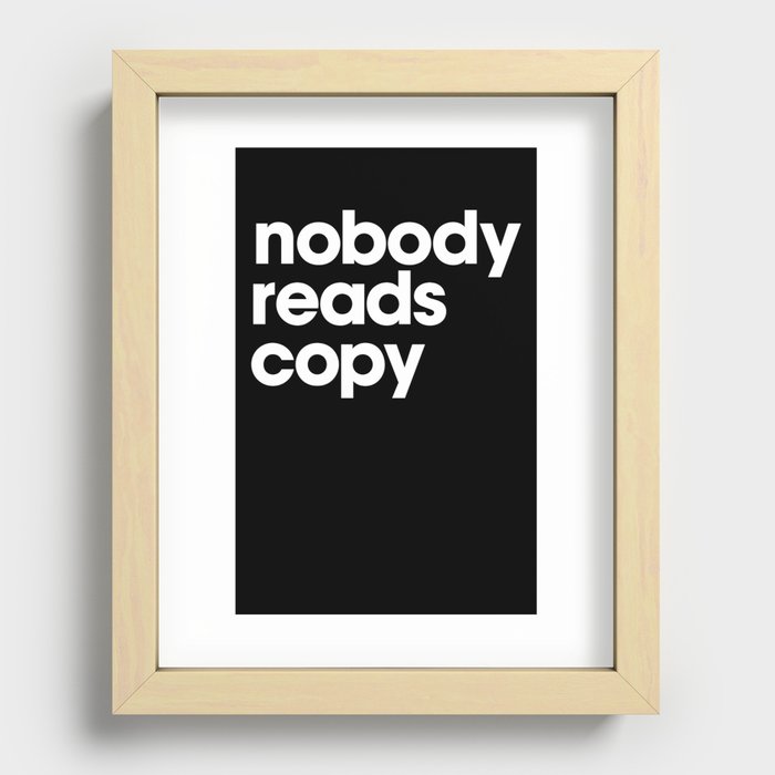 nobody reads copy Recessed Framed Print