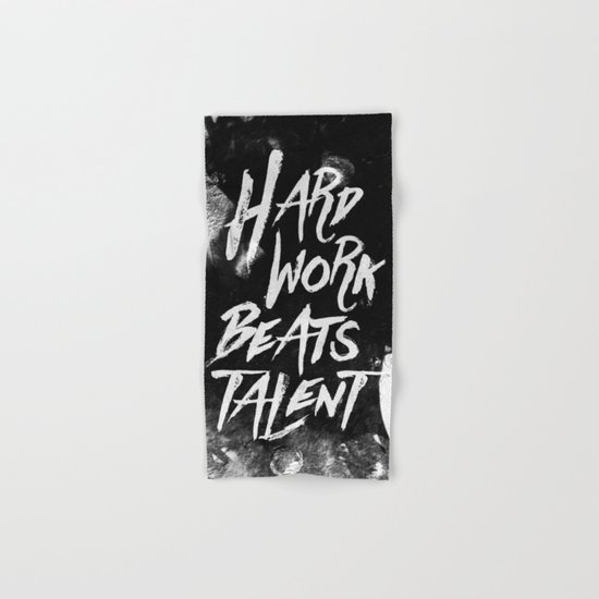 Inspirational typographic quote Hard Work Beats Talent Hand & Bath Towel