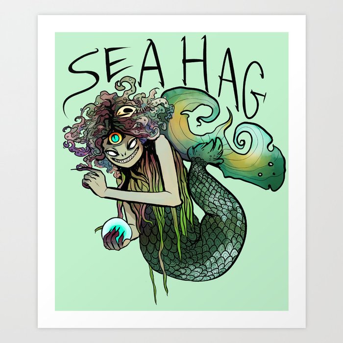 Sea Hag Art Print