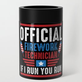 Funny Official Firework Technician Can Cooler