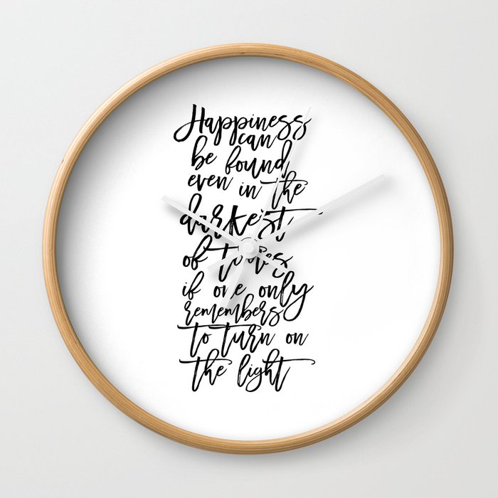 Albus Dumbledore Quotes Happiness Can Be Found Even In The Darkest Of Times Wall Art Wall Clock By Milos955 Society6
