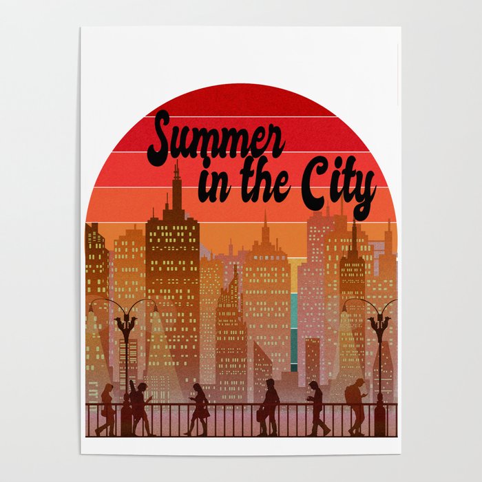 Summer in the City Poster