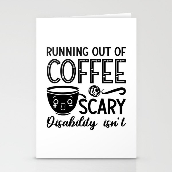 Mental Health Anxiety Running Out Of Coffee Scary Stationery Cards