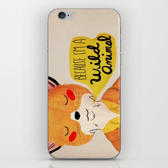 Because I'm a Wild Animal iPhone Skin