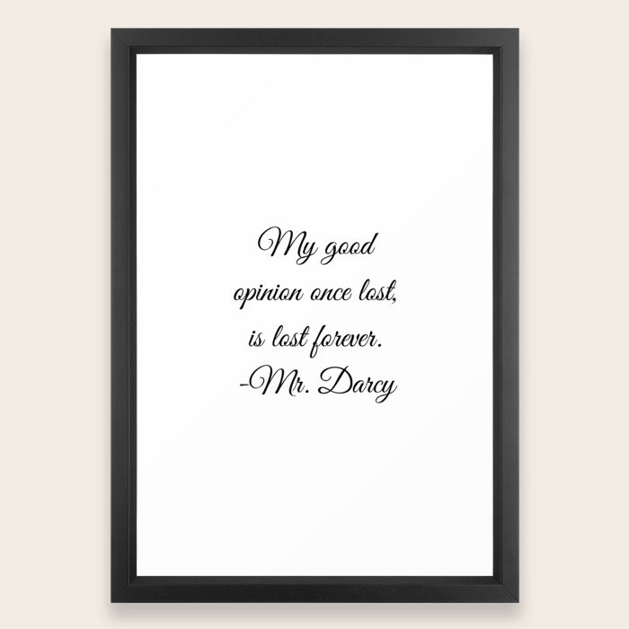 Mr Darcy Quote Pride And Prejudice Jane Austen Framed Art Print By Avantmarket Society6