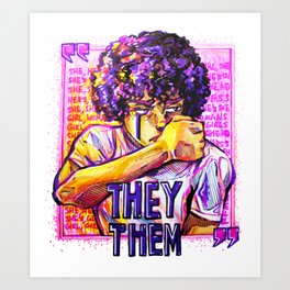 misgendered trans- they/them nonbinary Art Print
