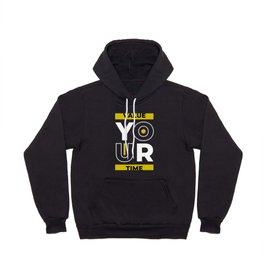 Value Your Time - Young Entrepreneur Inspirational Quote Hoody