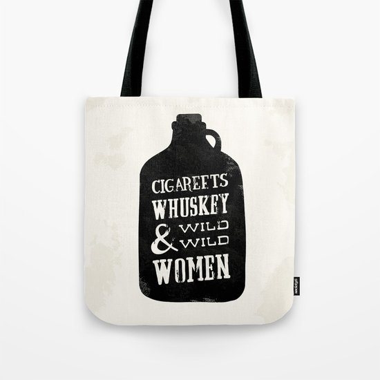 Cigareets & whuskey Tote Bag