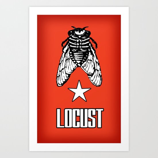LOCUST Art Print