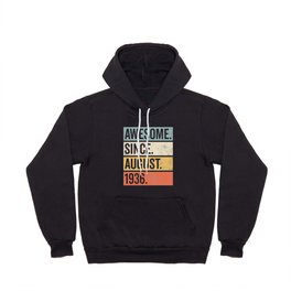 Awesome Since August 1936 Birthday Retro Hoody