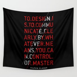 To Design by Milton Glaser Wall Tapestry