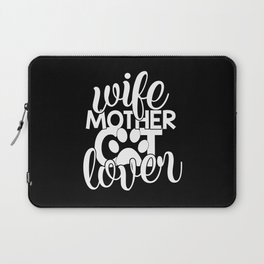 Wife Mother Cat Lover Cute Typography Quote Laptop Sleeve