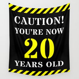 [ Thumbnail: 20th Birthday - Warning Stripes and Stencil Style Text Wall Tapestry ]