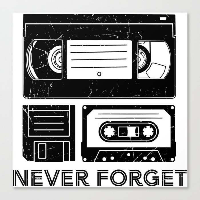 Never Forget VHS Cassette Floppy Funny Canvas Print