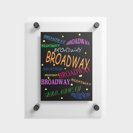 Broadway Floating Acrylic Print