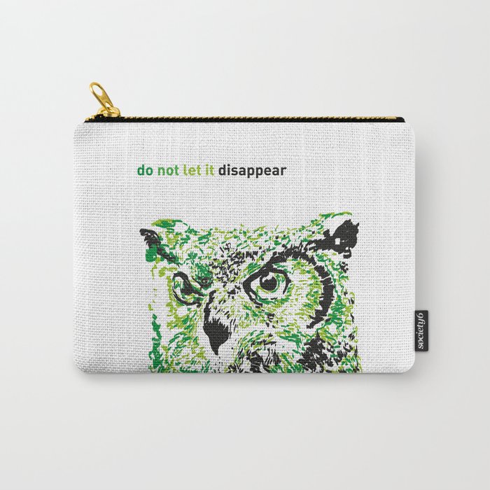 Owl - Do not let it disappear Carry-All Pouch