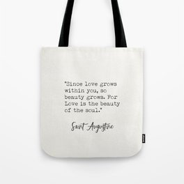 St Augustine quote Tote Bag