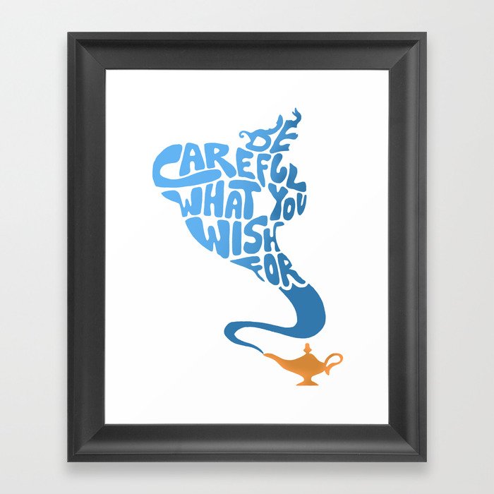 Be Careful What You Wish For. Framed Art Print