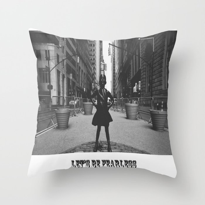 Let's be Fearless Throw Pillow