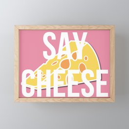 Say Cheese Framed Mini Art Print