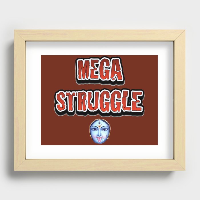 MEGA STRUGGLE!!  Recessed Framed Print