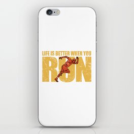 Life Is Better When You Run iPhone Skin
