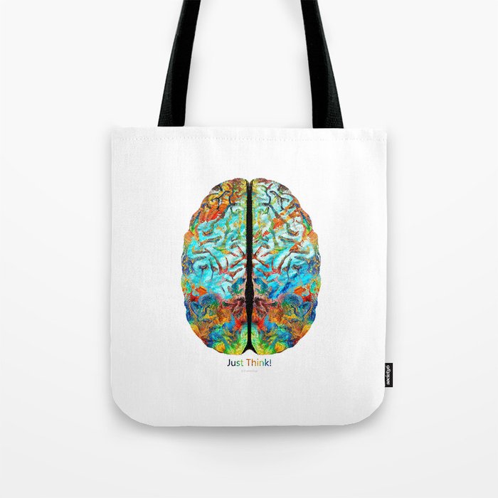 Colorful Brain Art - Just Think - By Sharon Cummings Tote Bag