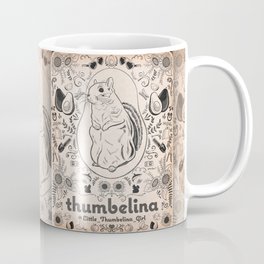 Little Thumbelina Girl: Thumb's Favorite Things Coffee Mug