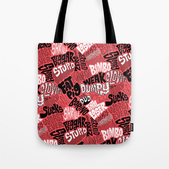 Trump's insults Tote Bag