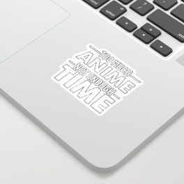 Senpai Stickers To Match Your Personal Style Society6