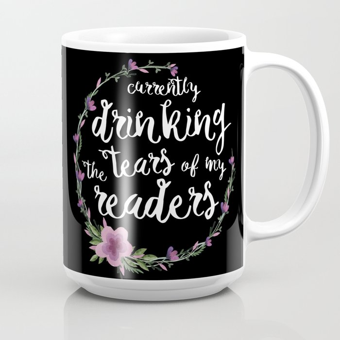 Tears of My Readers Who Needs Coffee Cup Holographic Vinyl Sticker