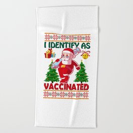 I Identify As Vaccinated Christmas Santa Beach Towel