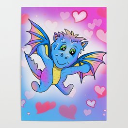 Cute little dragon with a big heart Poster