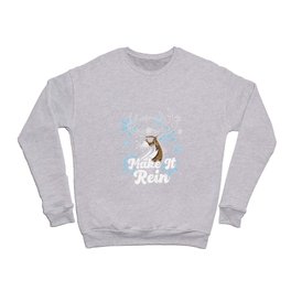 Make it Rain!  Funny Reindeer Crewneck Sweatshirt