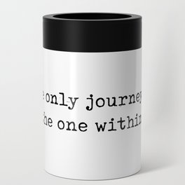 The only journey is the one within - Rainer Maria Rilke Quote - Typewriter Print Can Cooler