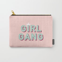 Girl Gang Carry-All Pouch