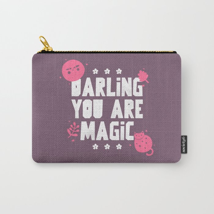 Darling You Are Magic Carry-All Pouch