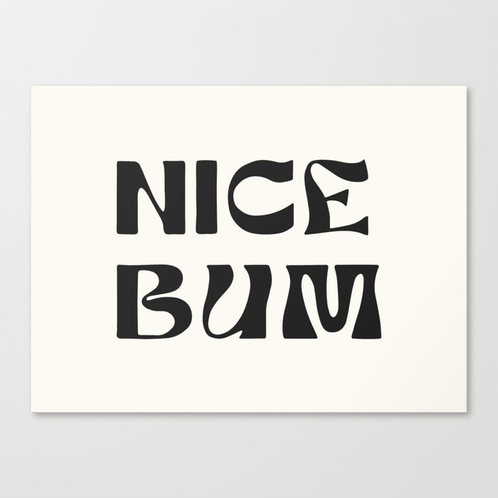nice bum Canvas Print by poiseparadise | Society6 nice bum Canvas Print by poiseparadise