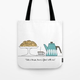 have a fika with me Tote Bag