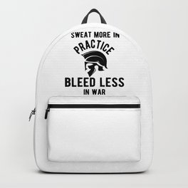 Sweat More In Practice Bleed Less In War Spartan Backpack | Muscular, Sports, Sport, Weight, Leisure, Crossfit, Triceps, Fitness, Training, Graphicdesign 