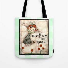 Hooray for Today - by Diane Duda Tote Bag