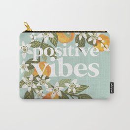 Positive vibes. Inspirational quote with oranges. Summer poster Carry-All Pouch