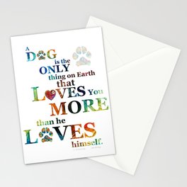 Dogs Love Us More Than Themselves - Colorful Dog Art - By Sharon Cummings Stationery Card