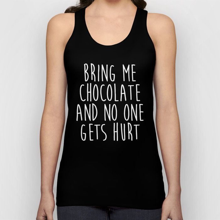 Bring Me Chocolate Funny Quote Tank Top