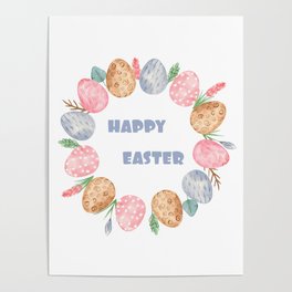 Happy Easter Wreath Colorful Eggs and Easter Flowers on White Poster