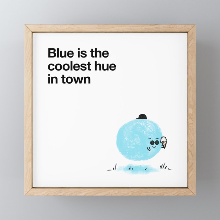 The Blue Hue Framed Mini Art Print