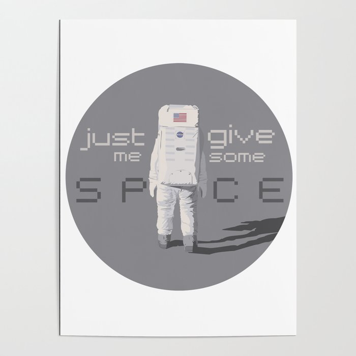 Just give me some space Poster