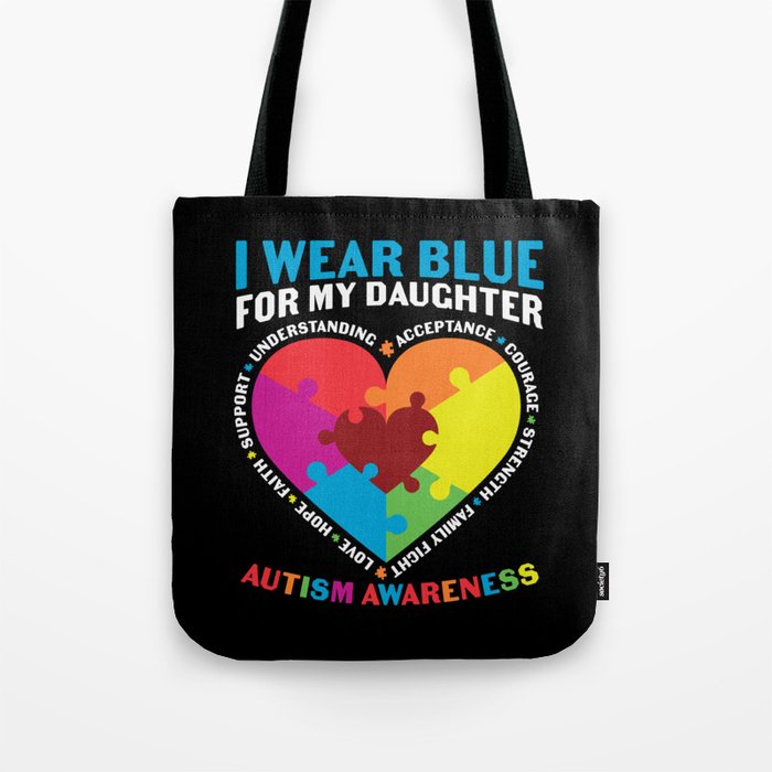 I Wear Blue For My Daughter Autism Awareness Tote Bag
